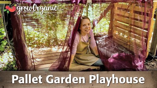 DIY Pallet Garden Playhouse - Grow Organic