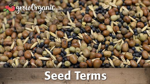 Seed Terms - Grow Organic
