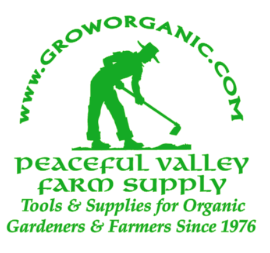 Grow Organic for life - Peaceful Valley Farm Supply