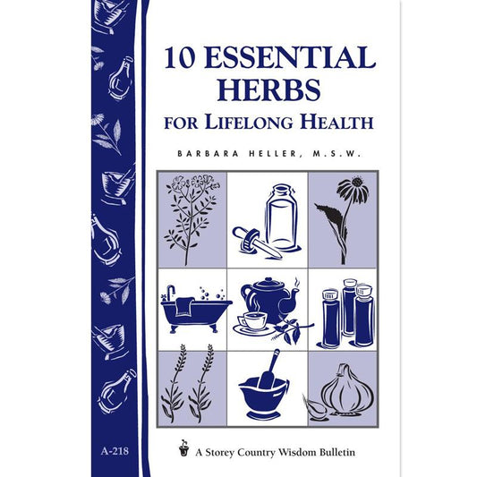 10 Essential Herbs For Lifelong Health - Grow Organic 10 Essential Herbs For Lifelong Health Books