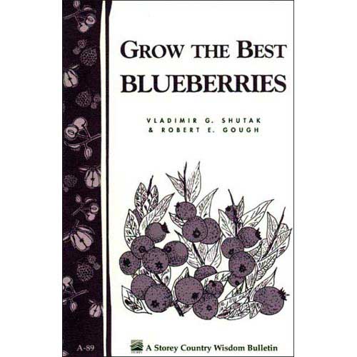 Grow the Best Blueberries Book for Sale Grow the Best Blueberries Books