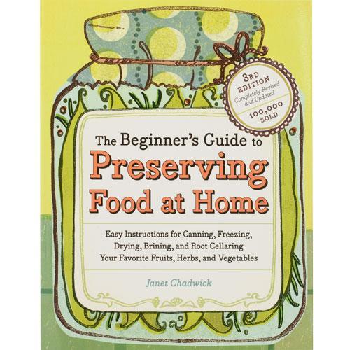 Preserving Food At Home Grow Organic