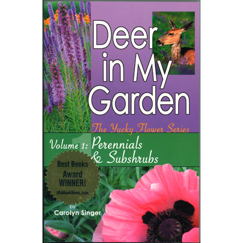  Deer in My Garden, Vol. I: Perennials & Subshrubs Books