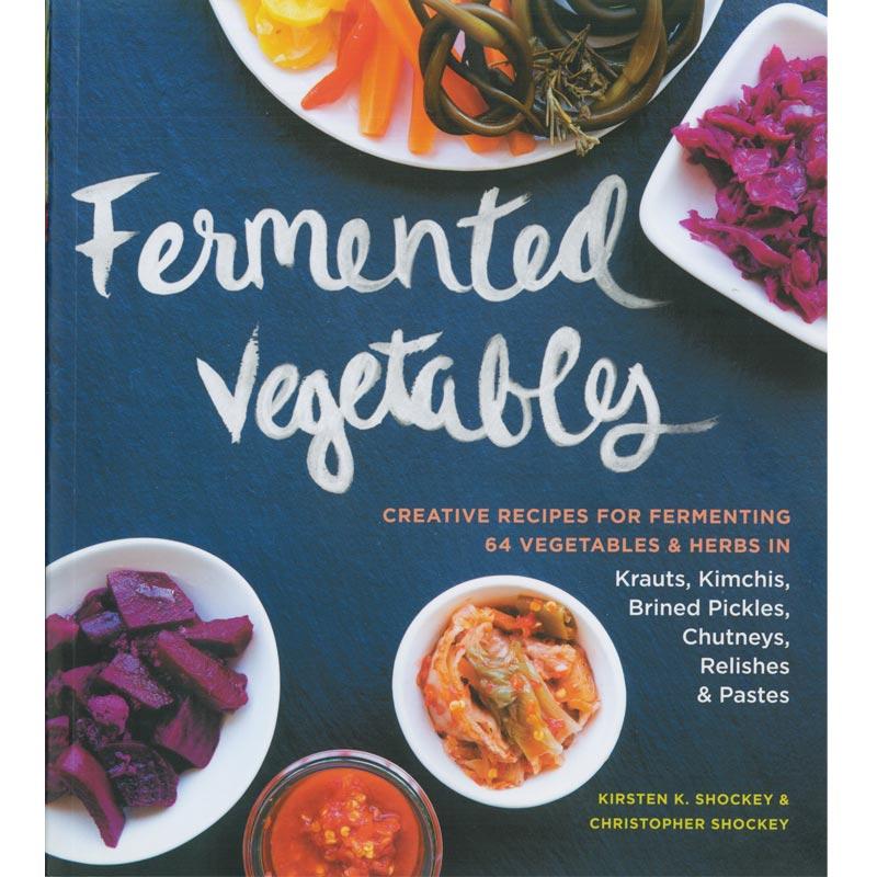 Fermented Vegetables - Grow Organic Fermented Vegetables Books