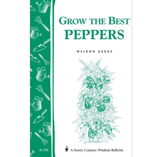 Grow The Best Peppers - Grow Organic Grow The Best Peppers Books