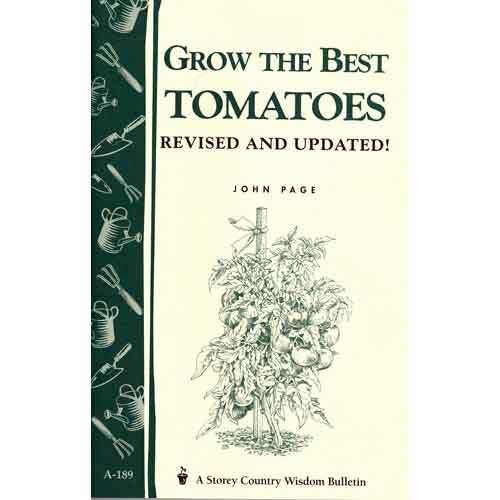 Grow the Best Tomatoes Book for Sale Grow the Best Tomatoes Books