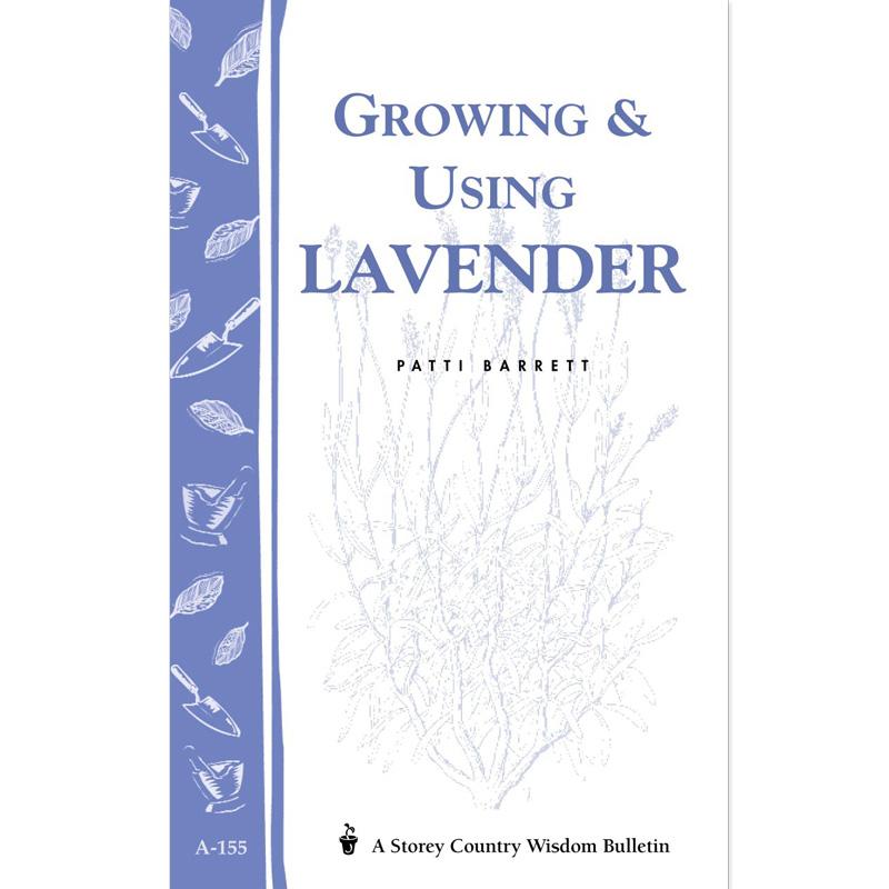 Growing & Using Lavender - Grow Organic Growing & Using Lavender Books