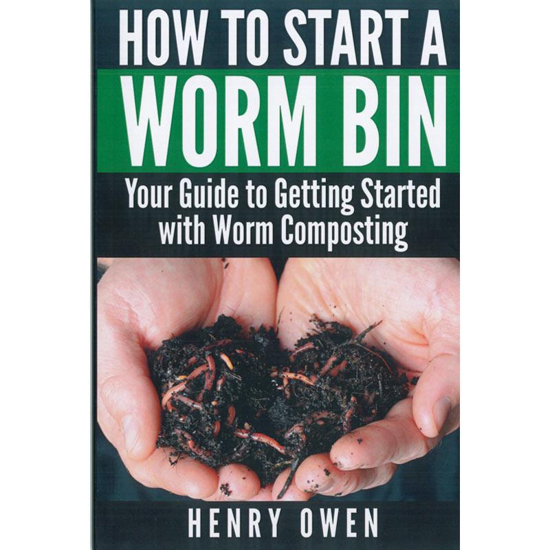 How to Start a Worm Bin - Grow Organic How to Start a Worm Bin Books