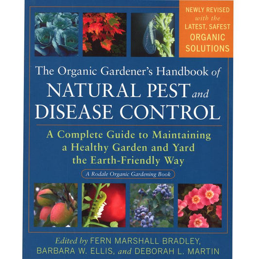 Organic Gardeners Handbook of Natural Insect Disease Control Organic Gardeners Handbook of Natural Insect & Disease Control Books