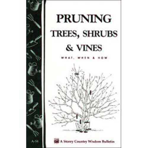 Pruning Trees, Shrubs and Vines - Grow Organic Pruning Trees, Shrubs and Vines Books