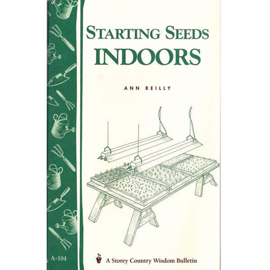 Starting Seeds Indoors - Grow Organic Starting Seeds Indoors Books