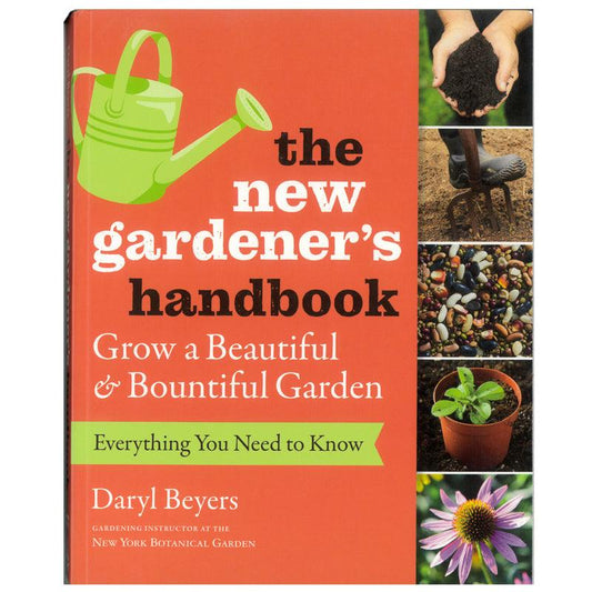 The New Gardener's Handbook - Grow Organic The New Gardeners Handbook Books