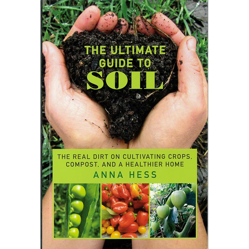 The Ultimate Guide to Soil - Grow Organic The Ultimate Guide to Soil Books