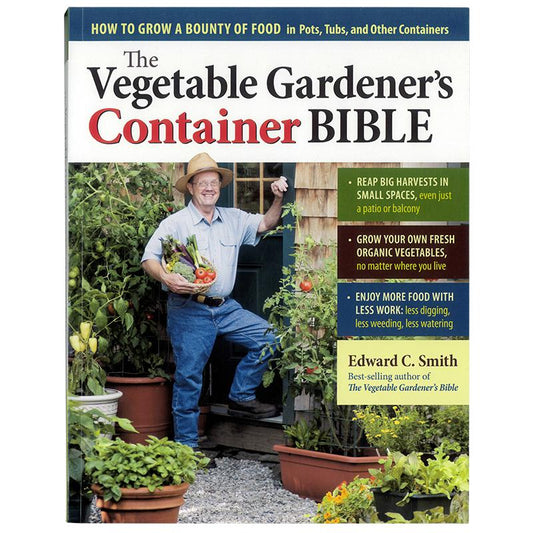 The Vegetable Gardener's Container Bible - Grow Organic The Vegetable Gardener's Container Bible Books